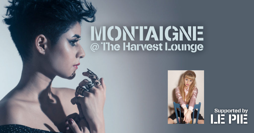 Montaigne (with support by Le Pie)