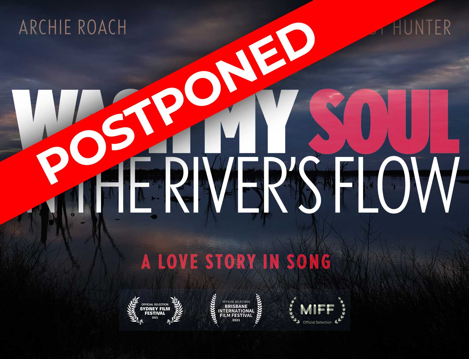 Wash my Soul in the River’s Flow | Film | SAT 9 APRIL 2022