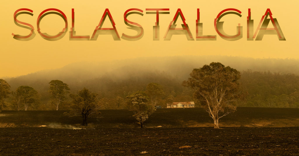 SOLASTALGIA